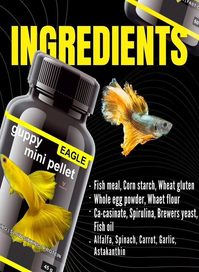 VAYINATO Eagle (Pack of 2 * 45g) Guppy Mini Pellet - Slow Sinking Fish Food | Breeding | High Protein | Slow Sinking by Petzlifeworld - Image 4